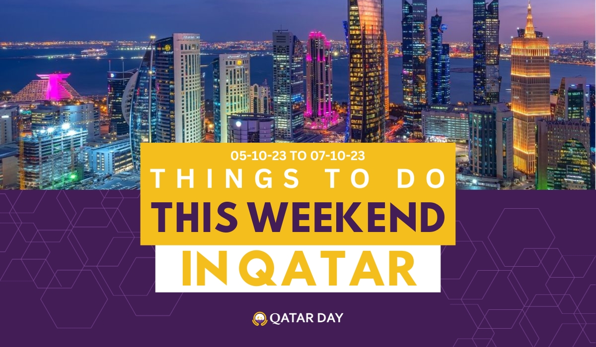 Things to do in Qatar this weekend: October 5 to October 7, 2023